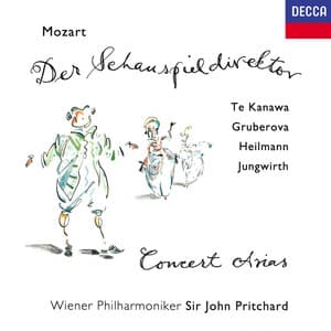 Mozart: Der Schauspieldirektor; Arias - Wolfgang Amadeus Mozart