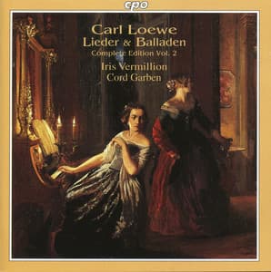 Loewe: Lieder und Balladen, Vol. 2 - Carl Loewe