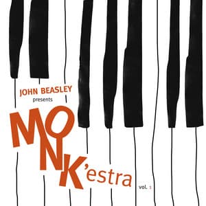 MONK'estra, Vol. 1 - John Beasley