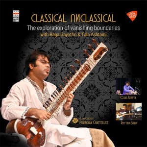 Classical Unclassical - Purbayan Chatterjee