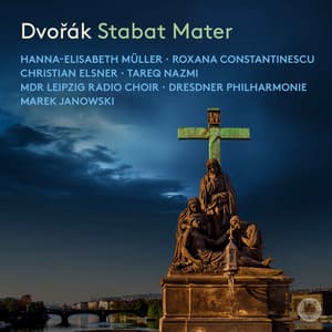 Dvořák: Stabat Mater - Antonín Dvořák