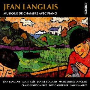Langlais: Chamber Music with Piano - Jean Langlais