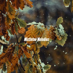 Mistletoe Melodies - Chillout Jazz Deluxe