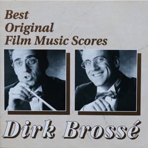 Best Original Film Music Scores - Dirk Brossé