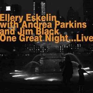 One Great Night...Live - Ellery Eskelin