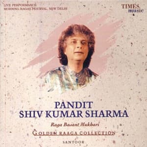 Golden Raaga Collection II - Pandit Shiv Kumar Sharma - Shivkumar Sharma