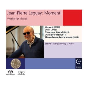 Jean-Pierre Leguay: Momenti - Werke für Klavier - Jean-Pierre Leguay