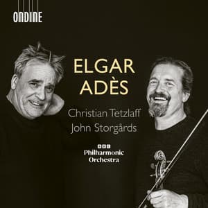 Elgar & Thomas Adès: Violin Concertos - Christian Tetzlaff