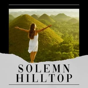 Solemn Hilltop - Bird Sounds
