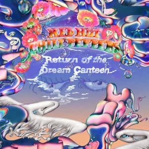 Return of the Dream Canteen - Red Hot Chili Peppers