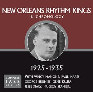 Complete Jazz Series 1925 - 1935 - New Orleans Rhythm Kings