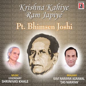 Krishna Kahiye Ram Japiye - Bhimsen Joshi