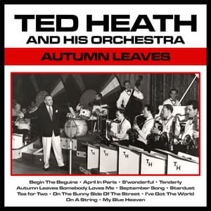Autumn Leaves - Ted Heath