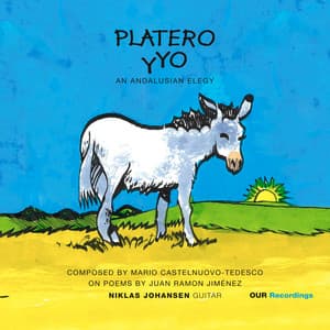 Platero y yo: An Andalusian Elegy - Mario Castelnuovo-Tedesco
