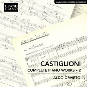 Castiglioni: Complete Piano Works, Vol. 2 - Niccolò Castiglioni