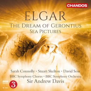 Elgar: The Dream of Gerontius & Sea Pictures - Edward Elgar