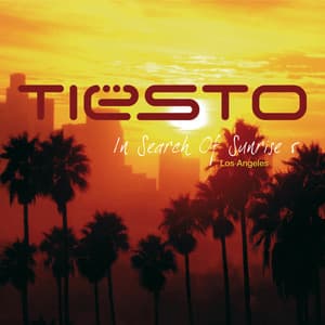 In Search Of Sunrise 5 - Los Angeles - Tiësto