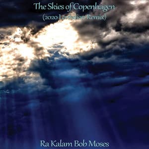The Skies of Copenhagen - Ra-Kalam Bob Moses