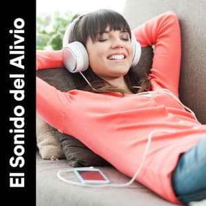 El Sonido del Alivio - Sonidos de ruido blanco