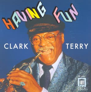 Terry, Clark: Having Fun - Clark Terry