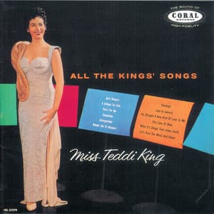 All The Kings Songs - Teddi King