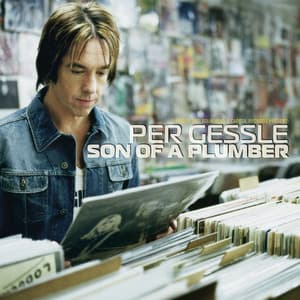 Son Of A Plumber - Per Gessle