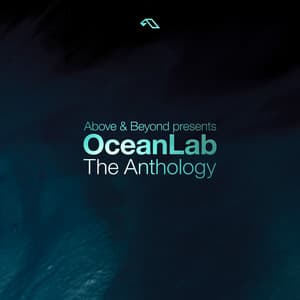 OceanLab: The Anthology - Above & Beyond