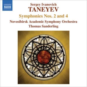 Taneyev: Symphonies Nos. 2 and 4 - Sergei Taneyev