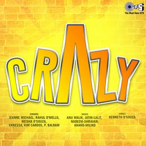 Crazy - Anu Malik
