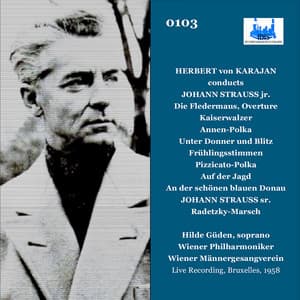 Herbert von Karajan conducts Johann Strauss jr & Johann Strauss sr. - Johann Strauss II
