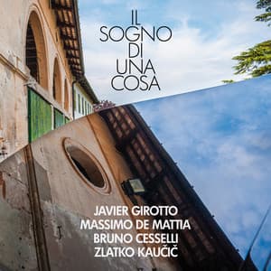 Il sogno di una cosa - Javier Girotto