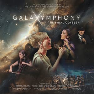 Galaxymphony - The Final Odyssey - Danish National Symphony Orchestra