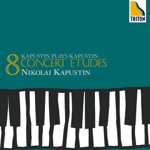 Kapustin:Eight Concert Etudes - Nikolai Kapustin