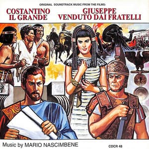 Costantino il Grande / Giuseppe venduto dai fratelli - Mario Nascimbene
