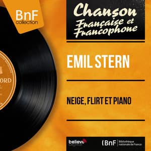 Neige, flirt et piano - Emil Stern