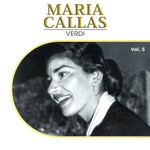 Maria Callas, Vol. 5 - Giuseppe Verdi