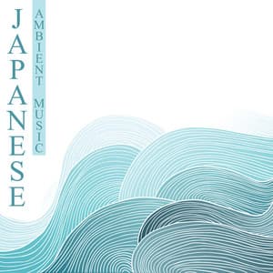 Japanese Ambient Music: Minimalist Souds for Meditation and Relaxation, Deep Focus on Breath and Attention to Present - Japanese Zen Shakuhachi