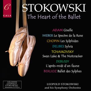 The Heart of the Ballet - Leopold Stokowski's Symphony Orchestra