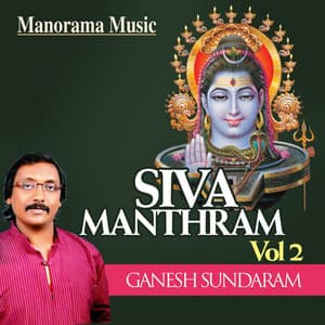 Siva Manthram, Vol.2 - Ganesh Sundaram