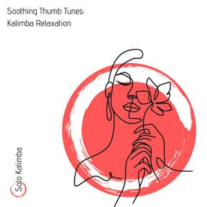 Soothing Thumb Tunes: Kalimba Relaxation - Solo Kalimba