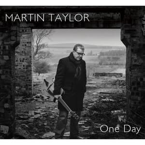 One Day - Martin Taylor