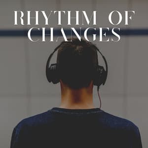 Rhythm of Changes - Binaural Beat Brainwave Subliminal Systems