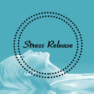 Stress release - Sounds of Nature Relaxation