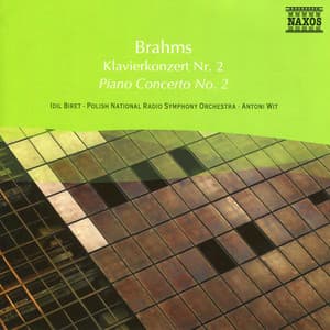 Brahms: Piano Concerto No. 2 / Schumann: Introduction and Concert-Allegro - Johannes Brahms