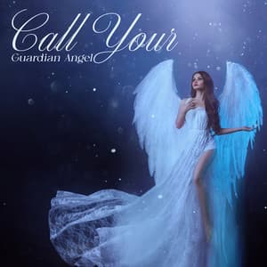 Call Your Guardian Angel: Meditation for Angel Protection - Music for Spiritual Gudiance - Spiritual Meditation Music Zone