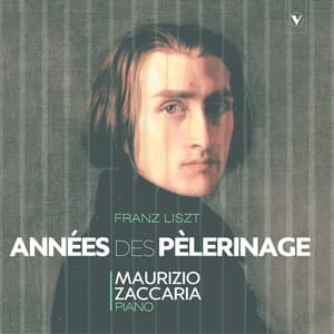 Liszt: Années de pèlerinage I-III - Franz Liszt