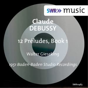 Debussy: Préludes, Book 1, L. 117 - Claude Debussy