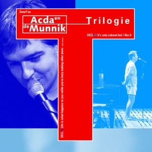 Trilogie - Acda en de Munnik