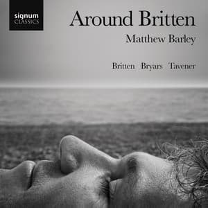 Around Britten - Matthew Barley