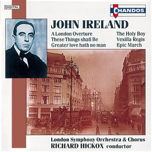 Ireland: Orchestral Works - John Ireland